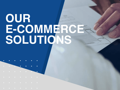Our E-Commerce Solutions V1