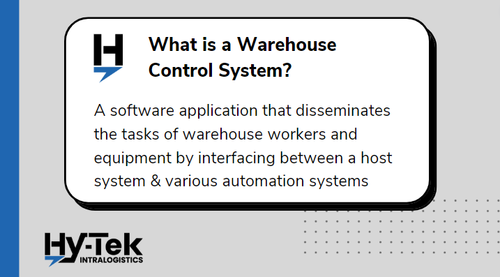 A warehouse control system (WCS) is a software application that disseminates the tasks of warehouse equipment by interfacing between a host system and various automation systems to coordinate the movements of materials throughout the warehouse to ensure an efficient and smooth workflow from receiving to shipping. 