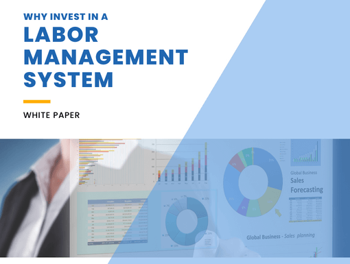 Why Invest in Labor Management System